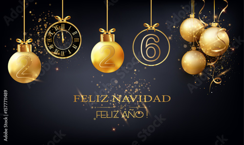 Tarjeta o pancarta para desear una Feliz Navidad y un Próspero Año Nuevo 2026 en dorado sobre fondo negro degradado con purpurina, bolas navideñas, serpentinas y un reloj colgante en color dorado.