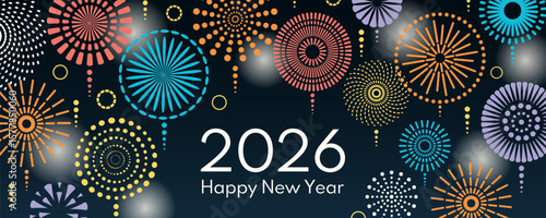 Colorful fireworks 2026 Happy New Year, bright on dark background, with text. Flat style vector illustration. Abstract geometric design. Concept for holiday greeting card, poster, banner, flyer