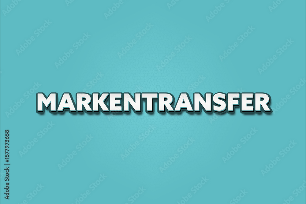 Fototapeta premium Markentransfer (Brand transfer) - A turquoise banner illustration with white text.