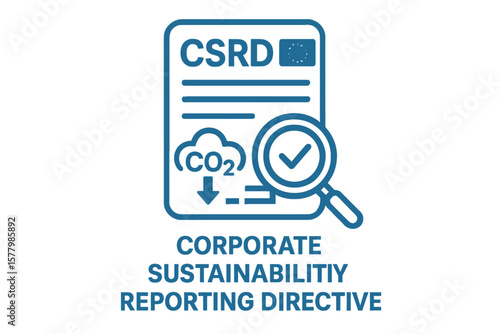 CSRD icon. Corporate Sustainability Reporting Directive. EU legislation for ESG. CO2 emissions reduction. Financial report. Auditing sustainability. Transparent disclosure.