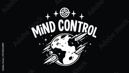 White Mind Control Graphic Design with Planet Earth Rockets Target Stars on Black Background