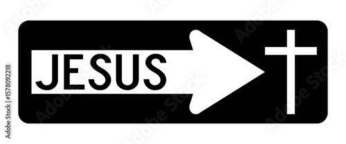 Jesus One Way Sign Vector Road Sign
