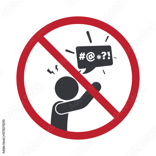Isolated prohibition sign showing forbidden rude speech, swearing, or vulgar language using bubble symbol with random characters, emphasizing respectful communication behavior.