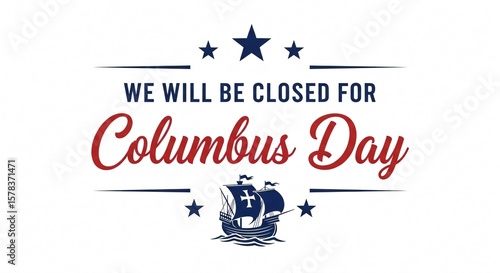 Columbus Day Closure Announcement: Business Closed October 12th - Holiday Notice Graphic
