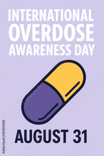 International Overdose Awareness Day poster with a capsule