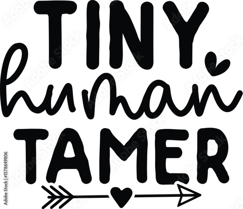 Tiny Human Tamer