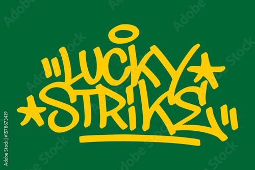Graffiti tag “lucky strike” in yellow on green background. Casino street art with bold energy, showing sudden wins, wild cards, and jackpot moments.
