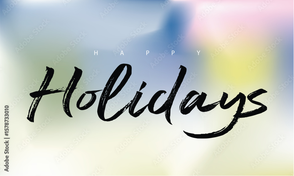 Fototapeta premium Happy holidays phrase. Modern pen vector calligraphy. Holiday greeting card, Christmas and New Year phrase. Ink illustration slogan. Handwritten inscription for winter holiday design..eps8