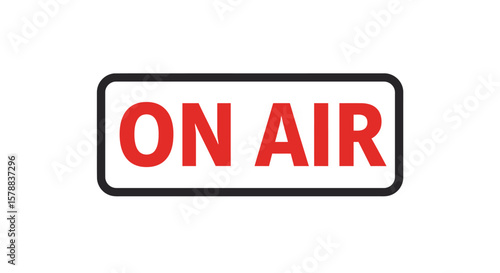 Rectangular ON AIR Sign with Red Text and Black Border on White Background.