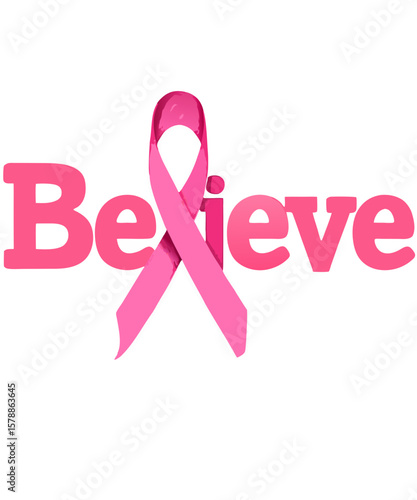 Believe Pink Ribbon Breast Cancer Awareness Typography – Inspirational Pink Ribbon and Believe Text Design for Hope, Strength, and Support and transparent background