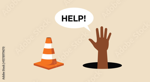 A hand reaching out of a hole with a speech bubble saying help next to a traffic cone