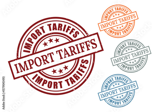 Import Tariffs Grunge Rubber Stamp Collection, Customs Duty Regulation Vector Set  