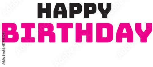 Bold Happy Birthday Typography in Black and Pink on White Background – Modern Celebration Greeting Design
