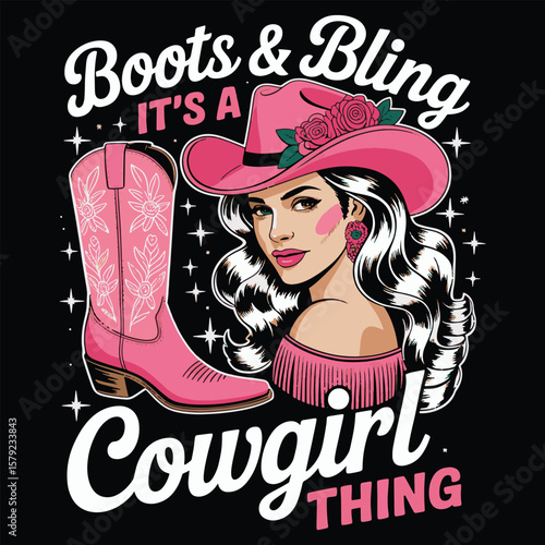 Boots & Bling, It’s a Cowgirl Thing