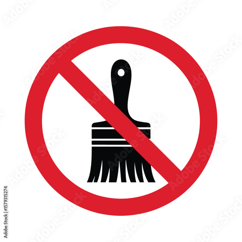 No Paint Brushes Allowed: Painting Prohibited Warning Sign