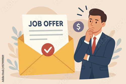 Job offer letter, employment opportunity, promotion or new position, higher salary, recruitment, human resources, businessman candidate thinking, career decision concept