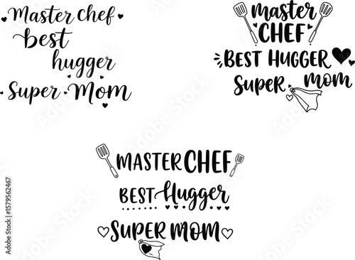 Mother’s Day typography with quotes like master chef, best hugger, and super mom on white