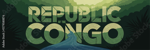 Republic of the Congo Vector Illustration with Lush Green Jungle Landscape, River, and Bold Typography for Travel, Nature, and Tourism Themes
