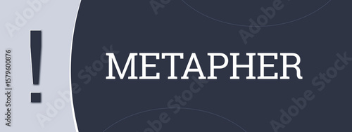 Metapher (metaphor) - A blue banner illustration with white text.