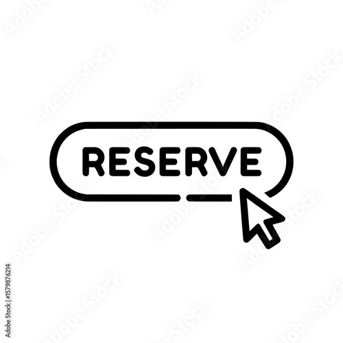 A graphical representation of a reserve button with a cursor arrow on a white background