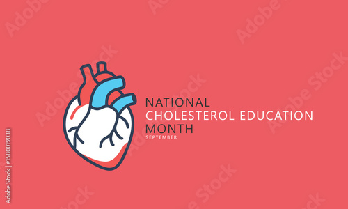 National Cholesterol Education Month. background, banner, card, poster, template. Vector illustration.