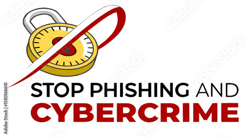Stop phishing and cybercrime awareness campaign with padlock symbol for online security and protection