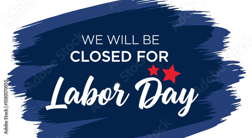 Labor Day Announcement with Patriotic Stars and Brushstroke Design.