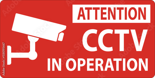 Attention CCTV Surveillance System In Operation Sign for Security Awareness