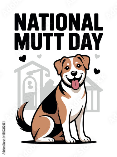 National Mutt Day Dog Adoption Awareness Celebration Love Pets