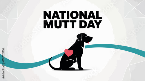 National Mutt Day Dog Adoption Awareness Celebration Love Pets