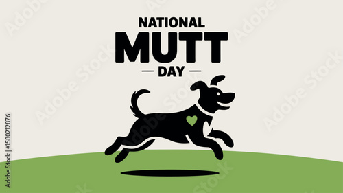 National Mutt Day Dog Adoption Awareness Celebration Love Pets