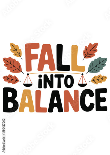 Autumnal Equinox Typography T-Shirt Design Quote
