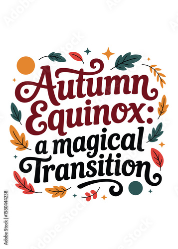 Autumnal Equinox Typography Quote T-Shirt Design