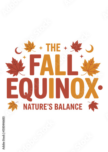 Autumnal Equinox Typography Quote T-Shirt Design