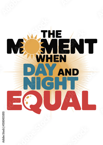 Autumnal Equinox Quote Typography T-Shirt Design