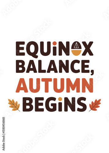 Autumnal Equinox Quote Typography T-Shirt Design