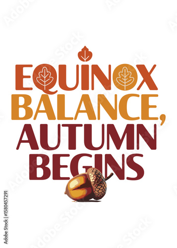 Autumnal Equinox Quote Typography T-Shirt Design