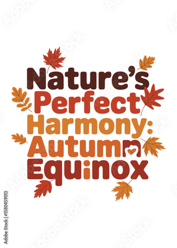Autumnal Equinox Quote Typography T-Shirt Design