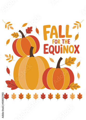 Typography T-Shirt Design On Autumnal Equinox Quote