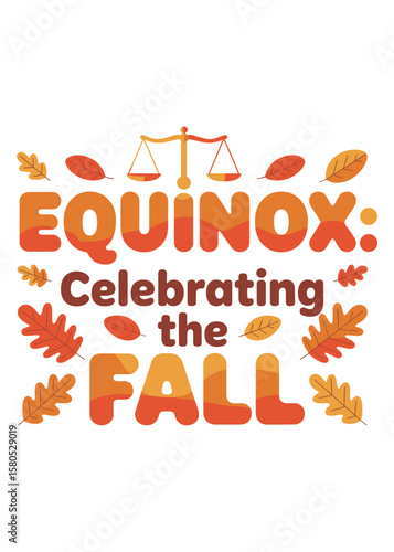 Typography T-Shirt Design On Autumnal Equinox Quote