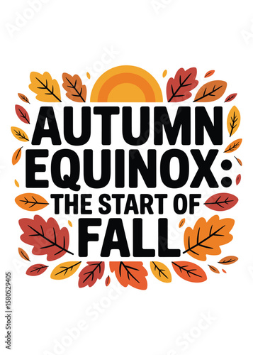 Typography T-Shirt Design On Autumnal Equinox Quote