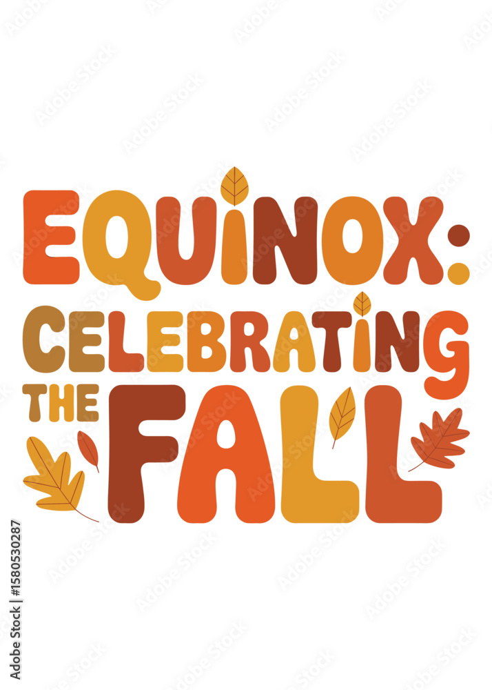 Typography T-Shirt Design On Autumnal Equinox Quote