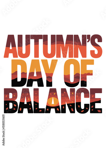 Typography T-Shirt Design On Autumnal Equinox Quote