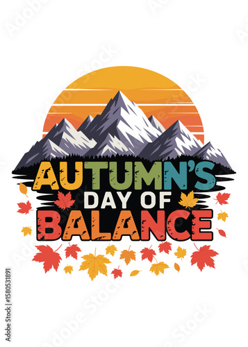 Typography T-Shirt Design On Autumnal Equinox Quote