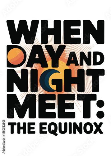 Typography T-Shirt Design On Autumnal Equinox Quote