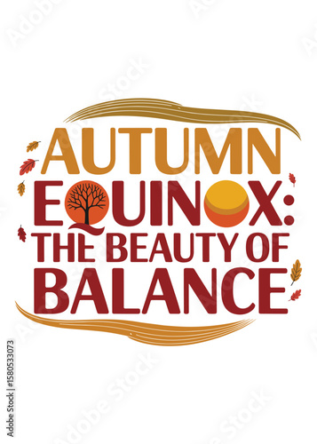 Typography T-Shirt Design On Autumnal Equinox Quote