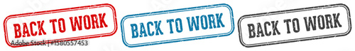 back to work stamp. back to work rectangular stamp set isolated on white background