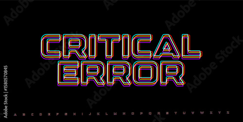 CRITICAL ERROR cyber alert text. RGB neon glitch letters with digital distortion. Tech crash message, ransomware display, or hacking system fail. Vector illustration