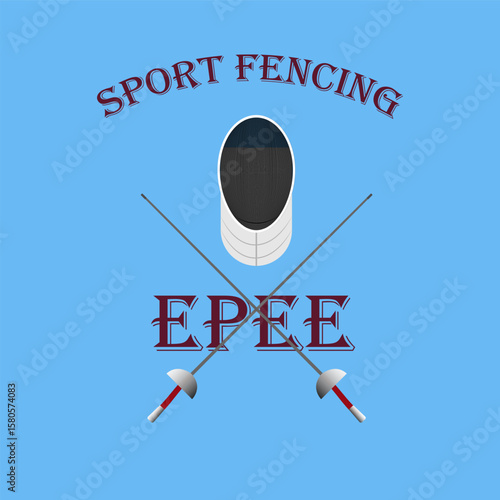 Fencing mask with crossed epees underneath on a blue background with the words "Sport Fencing" and "Epee". Sports set of pictures