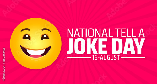national tell a joke day background, banner or poster design template. observed every year in August. Holiday concept. Use to any Template, card, poster, placard, template.